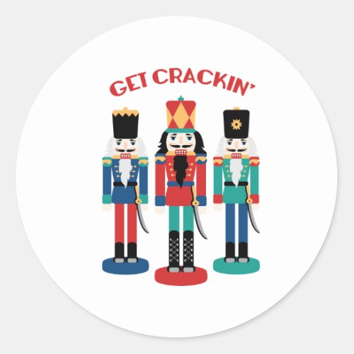 Get Crackin Classic Round Sticker