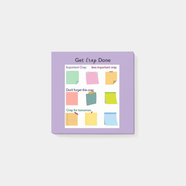 Get Crap Done Colorful Sticky Notes (Front)
