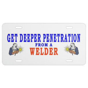 get deeper penetration from a welder license plate