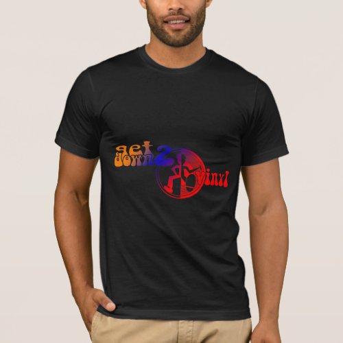 Get down 2 vinyl funky colored clubbing tee
