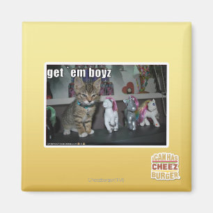 Get em boyz magnet