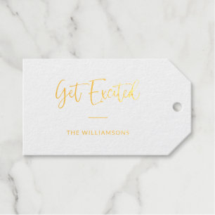Get Excited Minimalist Calligraphy Custom Gold Foil Gift Tags
