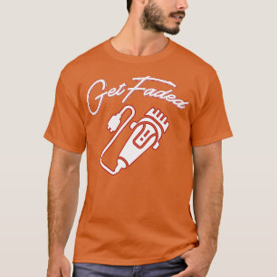 Get Faded Barber Shirt Hairdresser Shirt Hair Styl