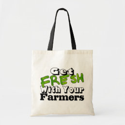 Get Farmer Fresh Tote Bag