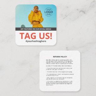 Get Featured on our Social Media Return Policy Square Business Card