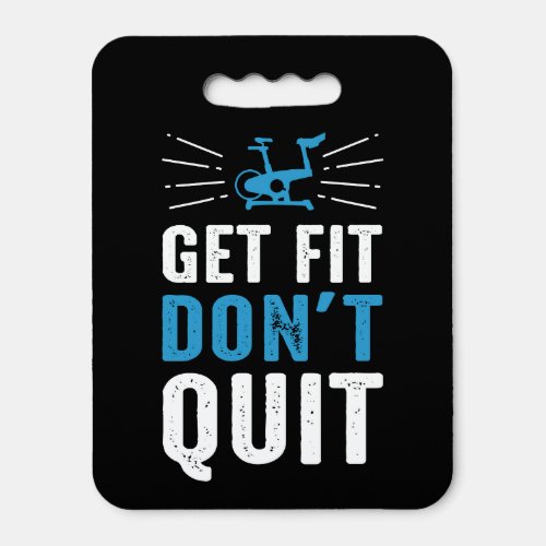 Get Fit Dont Quit Fitness Gym Motivational _ Blue Seat Cushion