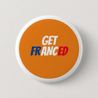Get Franced Badge Button