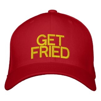 Get Fried Hat
