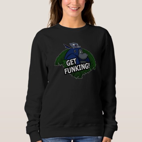 Get Funking Funny Gorilla And Cat Sweatshirt