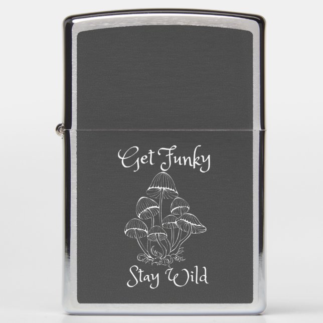 Get Funky, Stay Wild Zippo Lighter (Front)