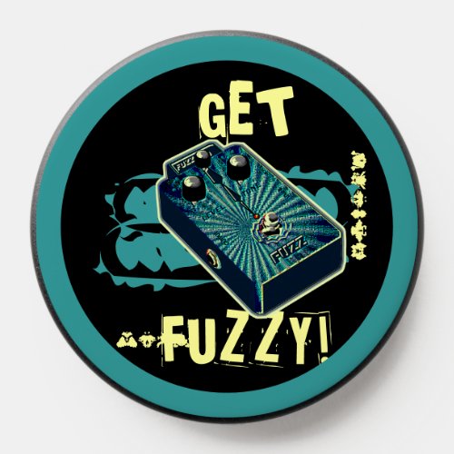 Get Fuzzy Fuzz Guitar Pedal  PopSocket