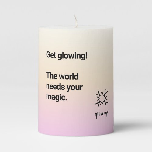 Get glowing the world needs your magic pillar candle