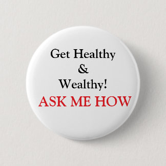 Get Healthy & Wealthy! Button