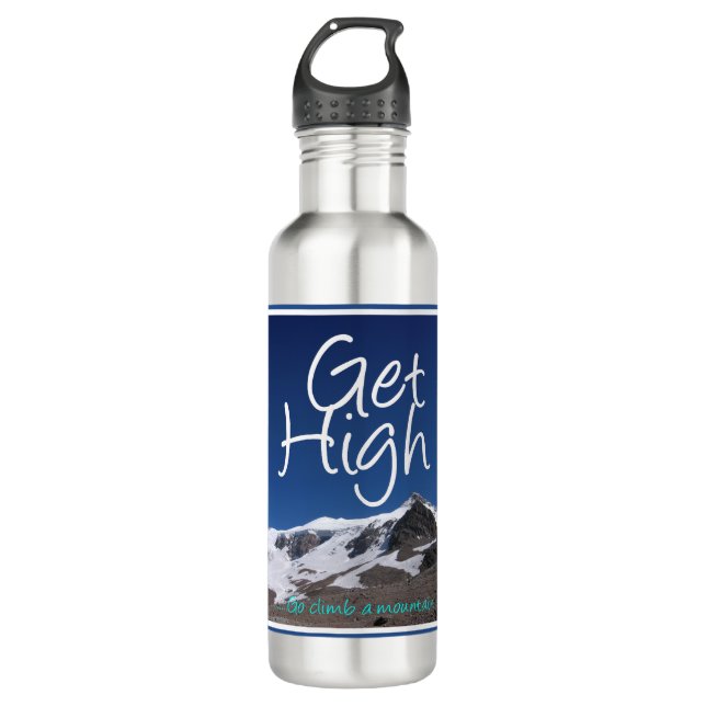 Get High Go climb a Mountain Stainless Steel Water Bottle (Front)