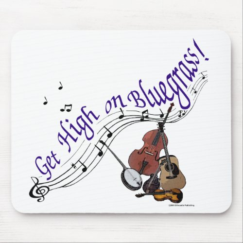 Get High on Bluegrass Mouse Pad