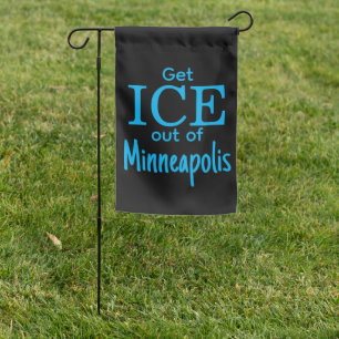 Get ICE out of [place] Garden Flag