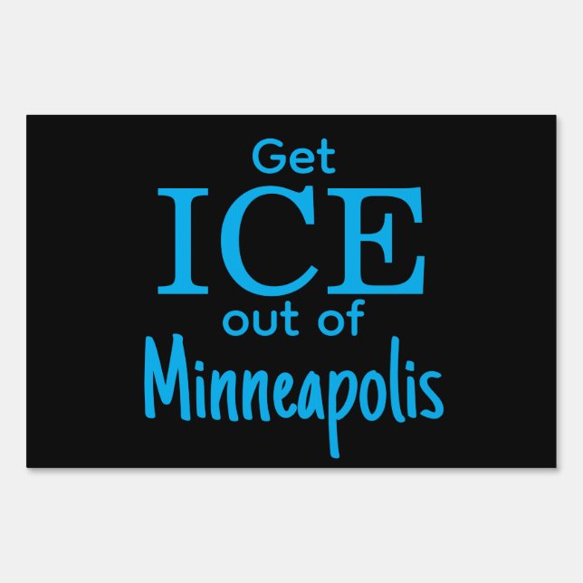Get ICE out of [place] Sign (Front)