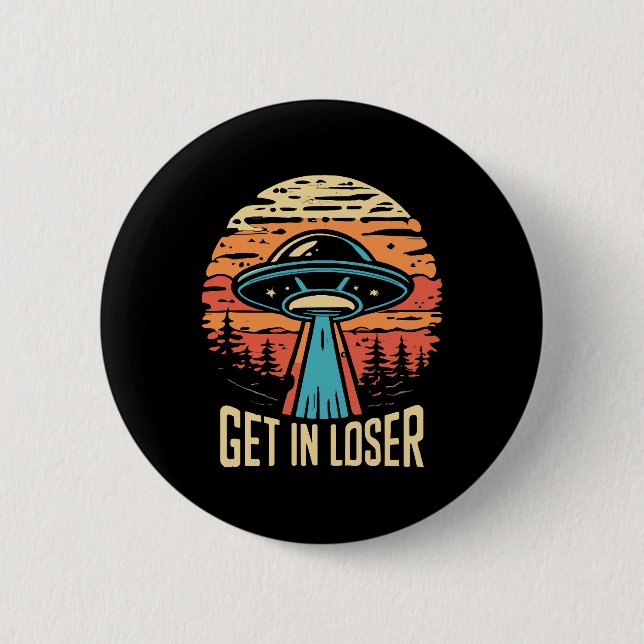 Get In loser Button (Front)