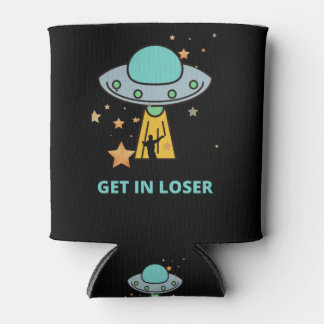 GET IN LOSER CAN COOLER