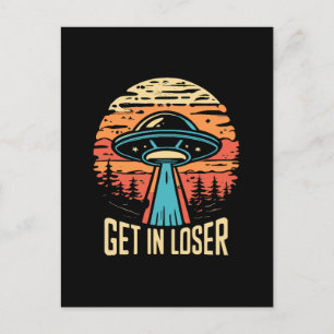 Get In loser Postcard