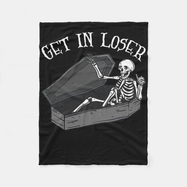 Get In Loser Skeleton In Coffin Halloween Fun Men  Fleece Blanket (Front)