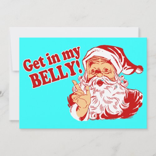 Get in My Belly Christmas Dinner Holiday Card
