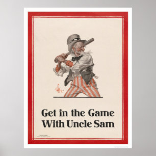 Get in the Game with Uncle Sam Poster