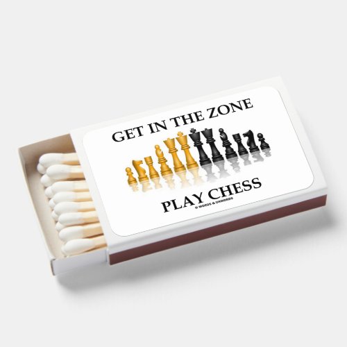Get In The Zone Play Chess Advice Chess Set Pieces Matchboxes
