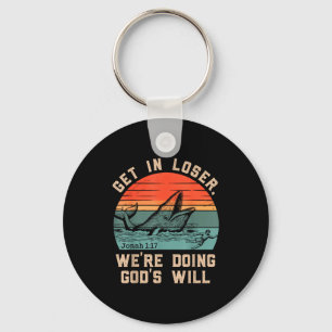 Get in we're doing god's will funny christian bibl keychain