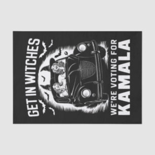 Get in Witches We're Voting for Kamala Halloween  Tissue Paper