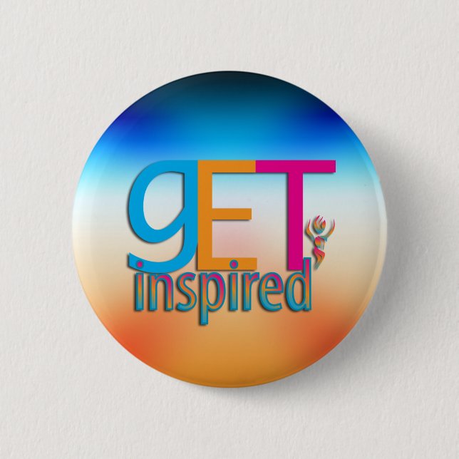 Get Inspired ~ Original Button (Front)