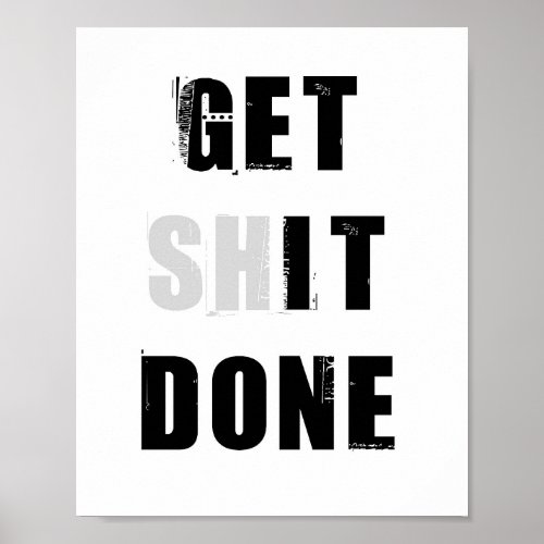 Get It Done Inspirational Quote Poster