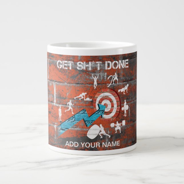 Get it Done Motivational Fitness Workout  Giant Coffee Mug (Front)