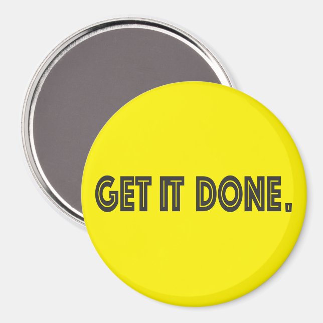 Get it Done Period Yellow Motivational  Magnet (Front/Back)
