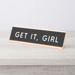 Get It Girl Motivational Bold Office Desk Name Plate