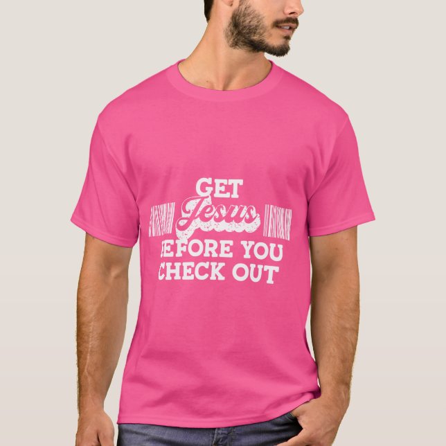 Get Jesus Before You Check Out Scanner Bar Code T-Shirt (Front)