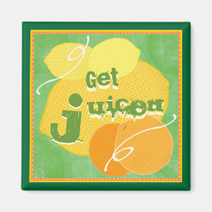 Get Juiced Fruit Magnet