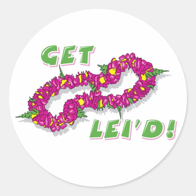 Get Lei'd! (Purple) Classic Round Sticker (Front)
