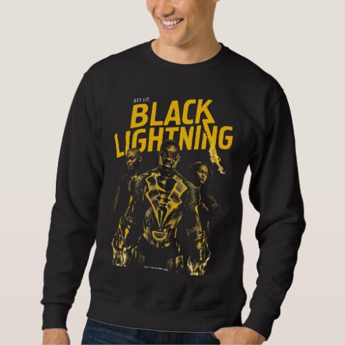 Get Lit _ Black Lightning Sweatshirt