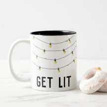 Get Lit funny Christmas Lights Mug