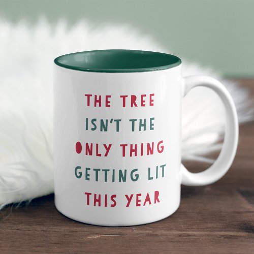 Get Lit  Funny Christmas Two_Tone Coffee Mug