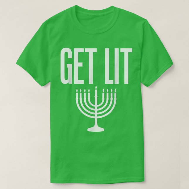 Get Lit Menorah  T-Shirt (Design Front)
