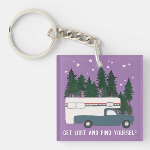 GET LOST AND FIND YOURSELF RVing Truck Camping Keychain