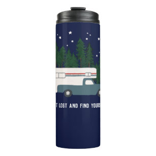 GET LOST AND FIND YOURSELF Truck Camper RVing Thermal Tumbler