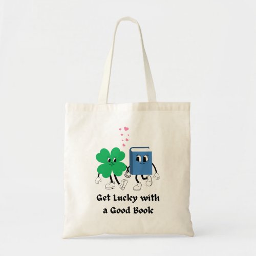 Get Lucky with a Good Book Tote Bag