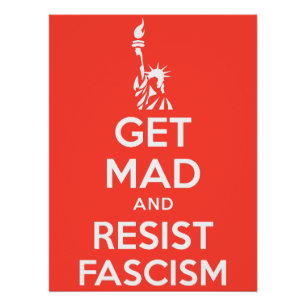Get Mad And Resist Fascism Poster