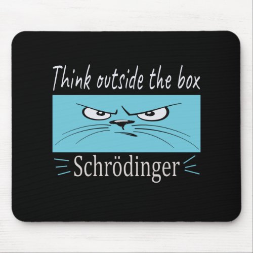 Get Me out of Your Box Schrodinger Mouse Pad
