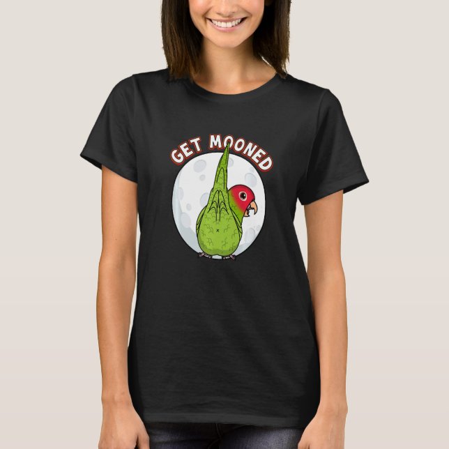 Get Mooned I Parrot Underfluffies I Cherry headed  T-Shirt (Front)