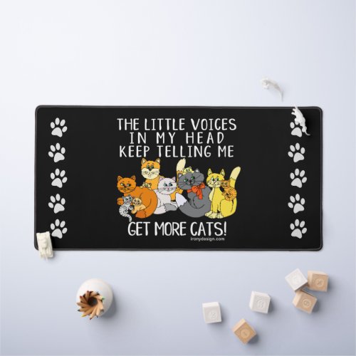 Get More Cats Funny Saying Black Desk Mat