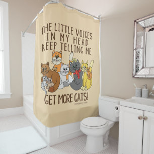 Get More Cats Funny Saying Shower Curtain